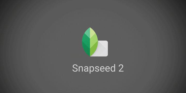 snapseed旧正版官网入口、snapseed官方最新版本2025